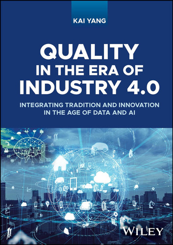 Quality in the Era of Industry 4.0: Integrating Tradition and