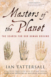 Masters of the Planet: The Search for Our Human Origins (MacSci)