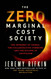 The Zero Marginal Cost Society