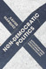 Non-Democratic Politics: Authoritarianism Dictatorship and