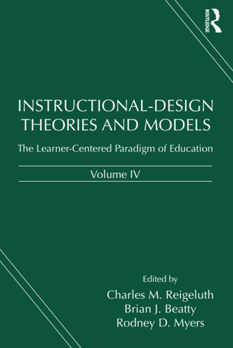 Instructional-Design Theories and Models Volume IV