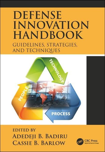 Defense Innovation Handbook: Guidelines Strategies and Techniques