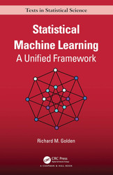 Statistical Machine Learning: A Unified Framework