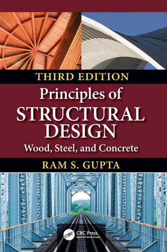 Principles of Structural Design: Wood Steel and Concrete