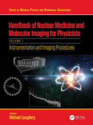 Handbook of Nuclear Medicine and Molecular Imaging for Physicists: