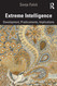 Extreme Intelligence: Development Predicaments Implications