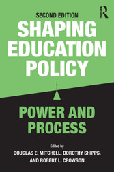Shaping Education Policy: Power and Process