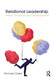 Relational Leadership