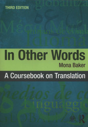 In Other Words: A Coursebook on Translation