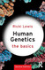 Human Genetics: The Basics Human Genetics: The Basics