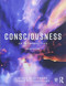 Consciousness: An Introduction