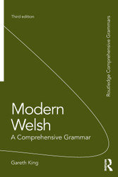 Modern Welsh: A Comprehensive Grammar: A Comprehensive Grammar