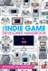 The Indie Game Developer Handbook