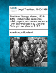 The Life of George Mason 1725-1792