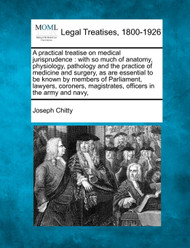 A practical treatise on medical jurisprudence