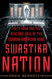 Swastika Nation: Fritz Kuhn and the Rise and Fall of the