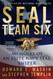 SEAL Team Six: Memoirs of an Elite Navy SEAL Sniper