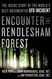 Encounter in Rendlesham Forest: The Inside Story of the World's