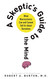 A Skeptic's Guide to the Mind: What Neuroscience Can and Cannot Tell