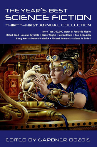 The Year's Best Science Fiction: Thirty-First Annual Collection