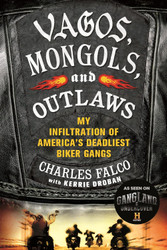 Vagos Mongols And Outlaws