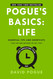Pogue's Basics: Life: Essential Tips and Shortcuts