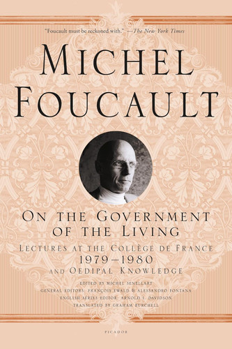 On the Government of the Living: Lectures at the Coll+¿ge de France
