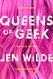 Queens of Geek