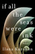 If All the Seas Were Ink: A Memoir