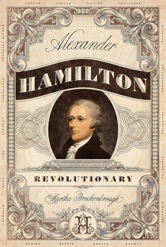 Alexander Hamilton Revolutionary