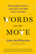 Words on the Move: Why English Won't - and Can't - Sit Still