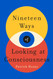 Nineteen Ways of Looking at Consciousness