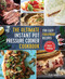 The Ultimate Instant Pot Pressure Cooker Cookbook: 200 Easy Foolproof