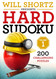 Will Shortz Presents Hard Sudoku Volume 1: 200 Challenging Puzzles