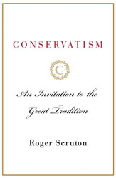 Conservatism: An Invitation to the Great Tradition