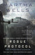 Rogue Protocol: The Murderbot Diaries (The Murderbot Diaries 3)