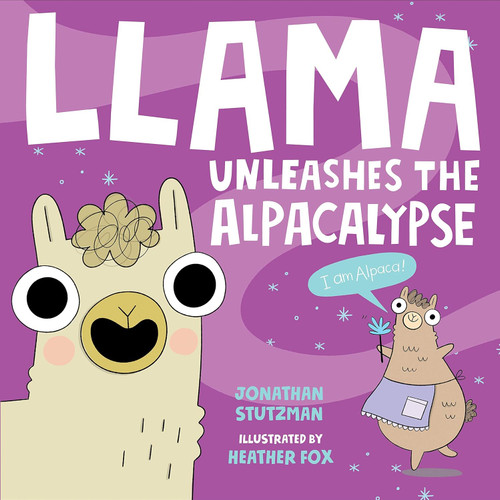 Llama Unleashes the Alpacalypse (A Llama Book 2)