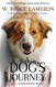 A Dog's Journey Movie Tie-In: A Novel (A Dog's Purpose 2)