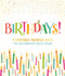 Birthdays!: A Keepsake Memory Book to Celebrate Each Year