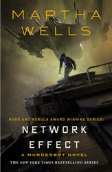 Network Effect: A Murderbot Novel (The Murderbot Diaries 5)