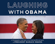 Laughing with Obama: A Photographic Look Back at the Enduring Wit and