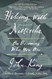 Hiking with Nietzsche: On Becoming Who You Are