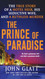 The Prince of Paradise: The True Story of a Hotel Heir His Seductive