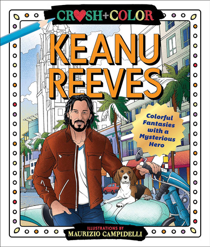 Crush and Color: Keanu Reeves: Colorful Fantasies with a Mysterious