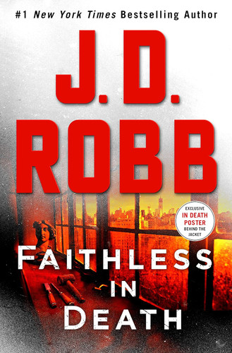 Faithless in Death: An Eve Dallas Novel (In Death 52)
