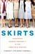 Skirts: Fashioning Modern Femininity in the Twentieth Century