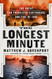 The Longest Minute