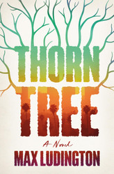 Thorn Tree: A Novel