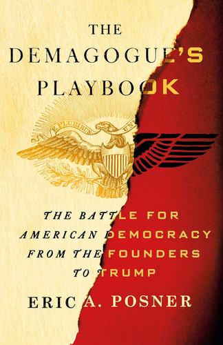 The Demagogue's Playbook: The Battle for American Democracy from the