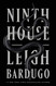Ninth House (Ninth House Series 1)